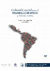 Research paper thumbnail of Cohesión Social para el desarrollo de México y América Latina