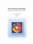 Research paper thumbnail of SEVEN CHURCHES, SEVEN TIMES A Seven-Fold Process of Revelation on the 8 th Day Clock