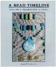 Research paper thumbnail of A Bead Timeline: A Resource for Identification, Classification and Dating