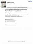 Research paper thumbnail of Further Ethical Concerns for Neurotechnological Thought Apprehension in Medicine