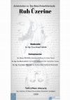 Research paper thumbnail of İbn Sina'nın Aristoteles'in Ruh Üzerine'sine Yorumu / Avicenna's Commentary on Aristotle's De Anima [Aristoteles ve İbn Sina Felsefelerinde Ruh Üzerine, İstanbul 29 Mayıs Üniversitesi, Mayıs 2019]