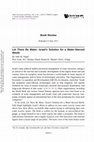 Research paper thumbnail of Book Review Let There Be Water: Israel's Solution for a Water-Starved World