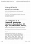 Research paper thumbnail of Las categorías de la conquista: las mujeres nativas en el vocabulario del siglo XVI (São Vicente, Brasil)