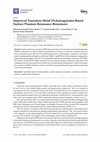 Research paper thumbnail of Improved Transition Metal Dichalcogenides-Based Surface Plasmon Resonance Biosensors