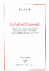 Research paper thumbnail of La Cgil nell'Università. Iniziative, lotte e organizzazione sindacale dei docenti universitari a Napoli nella seconda metà degli anni Settanta del Novecento