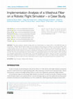 Research paper thumbnail of Implementation Analysis of a Washout Filter on a Robotic Flight Simulator - a Case Study