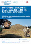 Research paper thumbnail of Historisch-Kulturwissen- schaftliche Fakultät Innovations and inventions in Athens ca. 530 to 470 B.C. - two crucial generations WORKSHOP