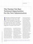 Research paper thumbnail of The Nuclear Test Ban: Technical Opportunities for the New Administration