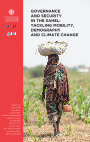 Research paper thumbnail of Governance and Security in the Sahel: Tackling Mobility, Demography and Climate Change