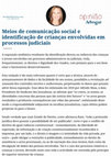 Research paper thumbnail of . Meios de comunicação social e identificação de crianças envolvidas em processos judiciais | Advogar -cópia