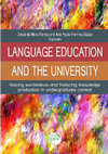 Research paper thumbnail of Language Education and the Univesity: Voicing worldviews and fostering knowledge production in undegraduate context