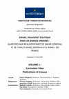 Research paper thumbnail of Espace, pouvoir et politique dans les marges urbaines : Quartiers non réglementaires de Dakar (Sénégal) et de Tunis (Tunisie), bidonvilles « roms » en France (Habilitation à diriger des recherches, Vol. 1, CV et publications)