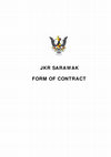 Research paper thumbnail of JKR SARAWAK FORM OF CONTRACT