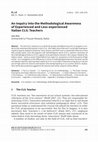 Research paper thumbnail of An Inquiry into the Methodological Awareness of Experienced and Less-experienced Italian CLIL Teachers