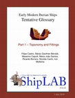 Research paper thumbnail of Early Modern Iberian Ships Tentative Glossary Part 1 – Toponomy and Fittings