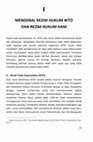 Research paper thumbnail of (1) Mengenal Rezim Hukum WTO dan Rezim Hukum HAM Internasional (Sarah Joseph, 2012, "Blame It on WTO?: A Human Critique" (Oxford: Oxford Press)).