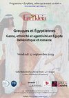 Research paper thumbnail of Journée d'études "Grecques et Égyptiennes. Genre, ethnicité et agentivité en Égypte hellénistique et romaine"