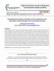 Research paper thumbnail of Examining the Perceptions of Readers on the Contribution of the Daily Nation's Peace Messages to the 2013 Elections in Kenya