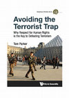 Research paper thumbnail of Avoiding the Terrorism Trap: Why Respect for Human Rights is the Key to Defeating Terrorism