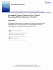 Research paper thumbnail of Variegated Finance Capital and the Political Economy of Islamic Banking in the Gulf