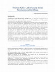 Research paper thumbnail of Thomas Kuhn: La Estructura de las Revoluciones Científicas