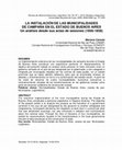 Research paper thumbnail of LA INSTALACIÓN DE LAS MUNICIPALIDADES DE CAMPAÑA EN EL ESTADO DE BUENOS AIRES. Un análisis desde sus actas de sesiones (1856-1858)