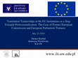 Research paper thumbnail of Translation traineeships at the EU institutions as a step towards professionalization