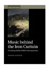 Research paper thumbnail of Music behind the Iron Curtain: Weinberg and his Polish Contemporaries