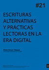 Research paper thumbnail of ESCRITURAS ALTERNATIVAS Y PRÁCTICAS LECTORAS EN LA ERA DIGITAL