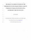 Research paper thumbnail of THE IMPACT OF SCHOOL FACILITIES ON THE PERFORMANCE OF SECONDARY SCHOOL STUDENTS IN BIOLOGY IN IBADAN SOUTH-WEST LOCAL GOVERNMENT AREA OF OYO STATE