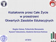 Research paper thumbnail of Kształcenie przez całe życie w przestrzeni otwartych zasobów edukacyjnych