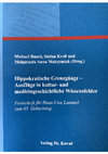 Research paper thumbnail of Michael Busch, Stefan Kroll, Malgorzata A. Maksymiak, Hippokratische Grenzgänge. Festschrift zum 65. Geburtstag von Hans-Uwe-Lammel, Hamburg: Verlag Dr. Kovac 2017.