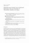 Research paper thumbnail of Editing Byzantine Scholarly Texts in Authorized Manuscripts