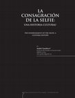 Research paper thumbnail of La consagración de la selfie: una historia cultural (André Gunthert)