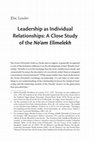 Research paper thumbnail of Leadership as Individual Relationships: A Close Study of the No'am Elimelekh