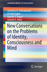 Research paper thumbnail of New Conversations on the Problems of Identity, Consciousness and Mind ( Jonathan O. Chimakonam, Uti Ojah Egbai, Samuel T. Segun, Aribiah D. Attoe,  2019)