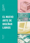 Research paper thumbnail of El nuevo arte de diseñar libros [Indice]