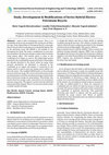 Research paper thumbnail of Study, Development & Modifications of Series Hybrid Electro- Petroleum Bicycle.