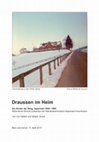 Research paper thumbnail of Draussen im Heim. Die Kinder der Steig, Appenzell 1945–1984