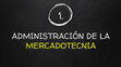 Research paper thumbnail of ADMINISTRACIÓN DE LA MERCADOTECNIA