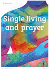 Research paper thumbnail of "Single Living and Prayer", Preach Magazine 19 (2019), 26-30