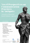 Research paper thumbnail of Conference "Novel Perspectives on Communication Practices in Antiquity" (Ghent, 3-5 October 2019) - program and book of abstracts