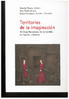 Research paper thumbnail of “Distorsiones espaciales: la maqueta fantástica como transgresión entre continente y contenido” in Álvarez, N. et. al. (eds.). Territorios de la imaginación. Poéticas ficcionales de lo insólito en España y México. León: Universidad de León, 2016, pp. 73-82.