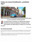 Research paper thumbnail of Cuba y su nueva Constitución: ¿cambiará algo