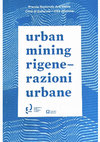 Research paper thumbnail of «Urban Mining. Rigenerazioni urbane», cat. esp. a cura di Michele Dantini et alii, MaGa, Gallarate,  14.5|17.7.2016