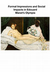 Research paper thumbnail of Formal Impressions and Social Impacts in Edouard Manet's Olympia