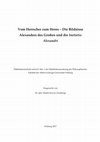 Research paper thumbnail of Vom Herrscher zum Heros - Die Bildnisse Alexanders des Großen und die Imitatio Alexandri (habilitation thesis Freiburg 2017/8, in preparation for printing)