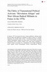 Research paper thumbnail of Jean-Philippe Dedieu and Aïssatou Mbodj-Pouye. 2018. “The Fabric of Transnational Political Activism: “Révolution Afrique” and West African Radical Militants in France in the 1970s.” Comparative Studies in Society and History 60(4): 1172-1208.