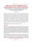 Research paper thumbnail of Child Labor Scenario of Bangladesh: Some Recommendations About to Ban the Child Labor