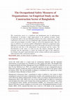 Research paper thumbnail of The Occupational Safety Measures of Organizations: An Empirical Study on the Construction Sector of Bangladesh